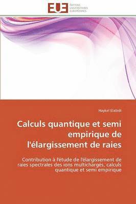 bokomslag Calculs Quantique Et Semi Empirique de l' largissement de Raies