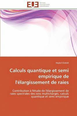 bokomslag Calculs Quantique Et Semi Empirique de l'Élargissement de Raies