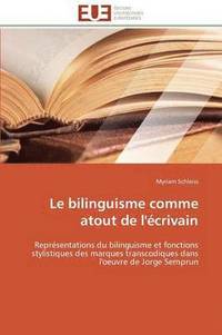 bokomslag Le Bilinguisme Comme Atout de l' crivain