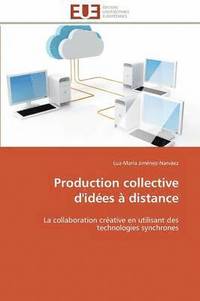 bokomslag Production Collective d'Id?es ? Distance
