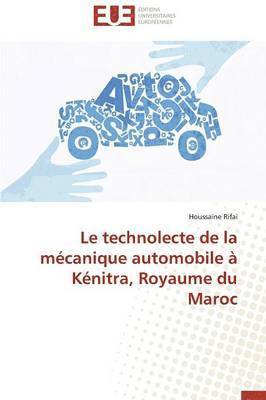 Le Technolecte de la M canique Automobile   K nitra, Royaume Du Maroc 1