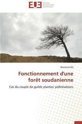 bokomslag Fonctionnement d'Une For?t Soudanienne