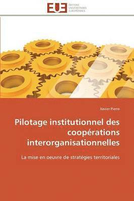Pilotage Institutionnel Des Coop rations Interorganisationnelles 1
