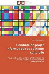 bokomslag Conduite de Projet Informatique Et Politique Culturelle