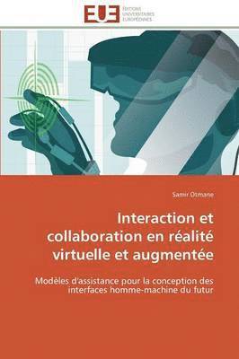 bokomslag Interaction Et Collaboration En Ralit Virtuelle Et Augmente