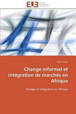 Change Informel Et Int gration de March s En Afrique 1