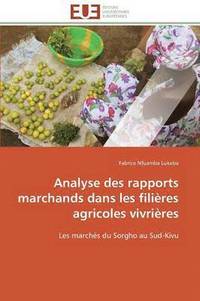 bokomslag Analyse Des Rapports Marchands Dans Les Fili res Agricoles Vivri res