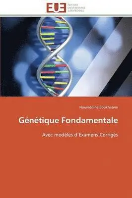 Noureddine Boukhatem - Génétique Fondamentale, Häftad. Tillgänglighet: Tillfälligt slut