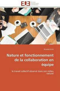 bokomslag Nature Et Fonctionnement de la Collaboration En  quipe