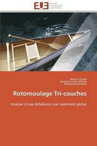 bokomslag Rotomoulage Tri-Couches