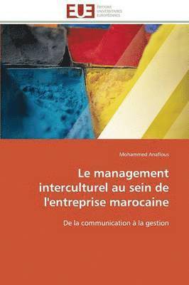 bokomslag Le Management Interculturel Au Sein de l'Entreprise Marocaine