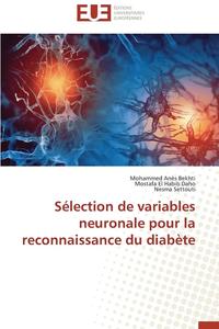 bokomslag S lection de Variables Neuronale Pour La Reconnaissance Du Diab te