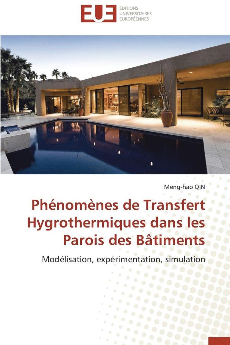 Ph nom nes de Transfert Hygrothermiques Dans Les Parois Des B timents 1