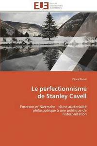 bokomslag Le Perfectionnisme de Stanley Cavell
