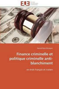 bokomslag Finance Criminelle Et Politique Criminelle Anti-Blanchiment