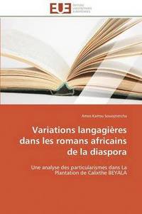 bokomslag Variations Langagi res Dans Les Romans Africains de la Diaspora