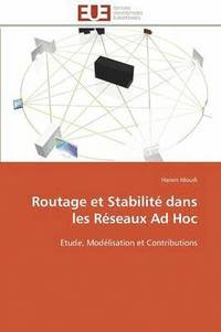bokomslag Routage Et Stabilit  Dans Les R seaux Ad Hoc