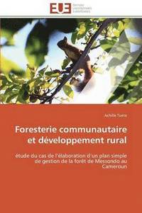 bokomslag Foresterie Communautaire Et D veloppement Rural
