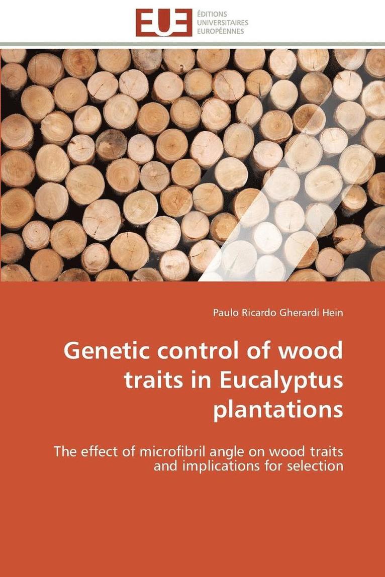 Gherardi Hein-P, TBD, Paulo Ricardo Gherardi Hein - Genetic control of wood traits in eucalyptus plantations, Häftad