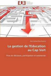 bokomslag La Gestion de l'Education Au Cap Vert