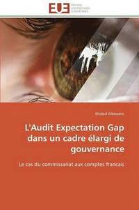 bokomslag L'Audit Expectation Gap Dans Un Cadre  largi de Gouvernance