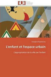 bokomslag L'Enfant Et l'Espace Urbain