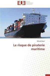 bokomslag Le Risque de Piraterie Maritime