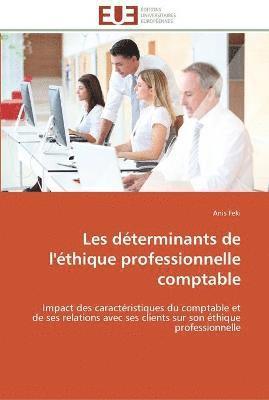 bokomslag Les determinants de l'ethique professionnelle comptable