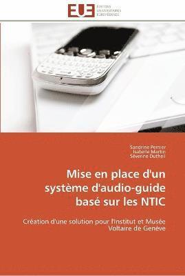 bokomslag Mise en place d'un systme d'audio-guide bas sur les ntic