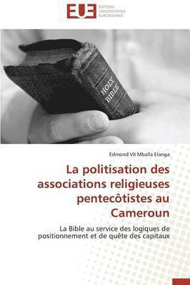 bokomslag politisation des associations religieuses pentecôtistes au cameroun