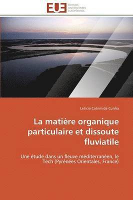 bokomslag matière organique particulaire et dissoute fluviatile