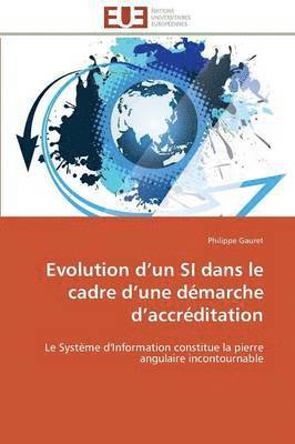 Evolution D Un Si Dans Le Cadre D Une D marche D Accr ditation 1