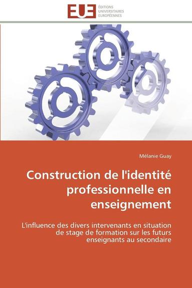 bokomslag Construction de l'Identit Professionnelle En Enseignement