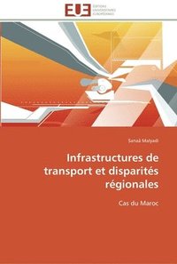 bokomslag Infrastructures de transport et disparites regionales