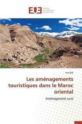 bokomslag Les Am nagements Touristiques Dans Le Maroc Oriental