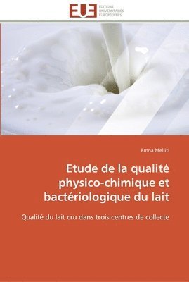 Etude de la qualite physico-chimique et bacteriologique du lait 1