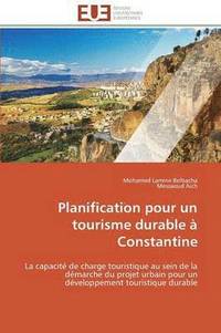 bokomslag Planification Pour Un Tourisme Durable   Constantine