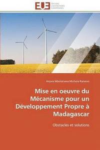 bokomslag Mise En Oeuvre Du M canisme Pour Un D veloppement Propre   Madagascar