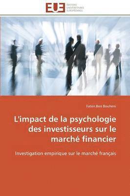 bokomslag L'Impact de la Psychologie Des Investisseurs Sur Le March  Financier