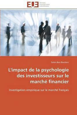 L'Impact de la Psychologie Des Investisseurs Sur Le March  Financier 1