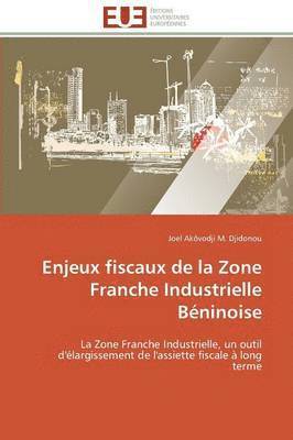 Enjeux Fiscaux de la Zone Franche Industrielle Bninoise 1