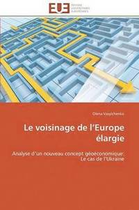 bokomslag Le Voisinage de L Europe  largie
