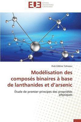 Mod lisation Des Compos s Binaires   Base de Lanthanides Et D Arsenic 1