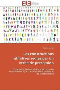 bokomslag Les constructions infinitives régies par un verbe de perception