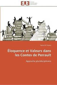 bokomslag Éloquence et valeurs dans les contes de perrault