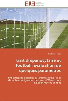 bokomslag Trait drepanocytaire et football