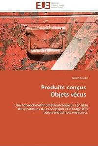 bokomslag Produits conc us objets ve cus