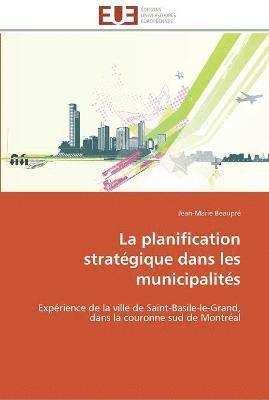 bokomslag La planification strategique dans les municipalites