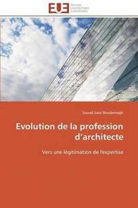 bokomslag Evolution de la Profession D Architecte