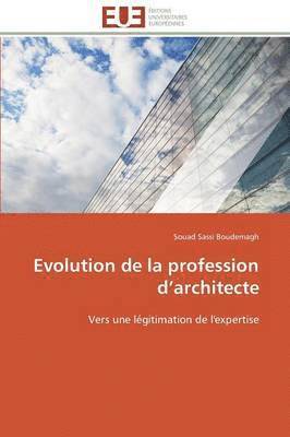 Evolution de la Profession D Architecte 1